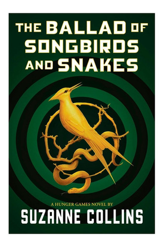 Libro Hunger Games : The Ballad Of Songbirds And Snakes