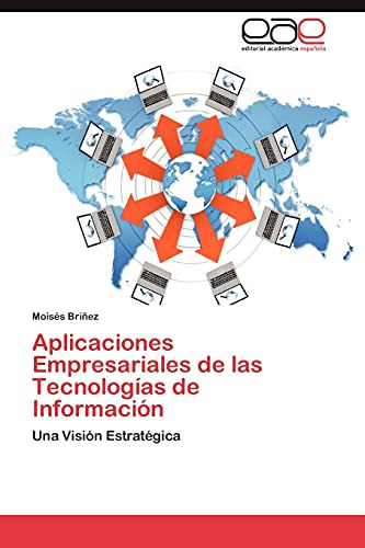 Aplicaciones Empresariales De Las Tecnologias De Informacion