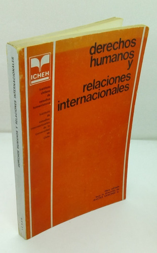 Derechos Humanos Y Relaciones Internacionales.