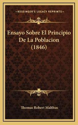 Libro Ensayo Sobre El Principio De La Poblacion (1846) - ...