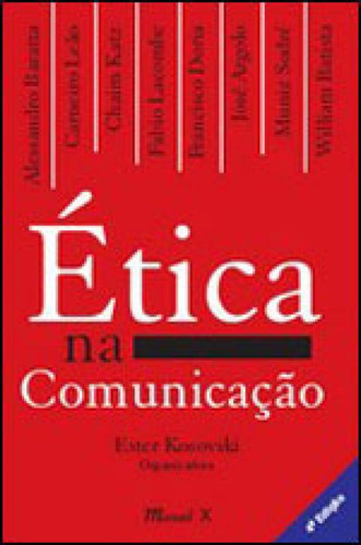 Ética Na Comunicação, De Kosovski, Ester. Editorial Mauad X, Tapa Mole, Edición 2008-05-01 00:00:00 En Português