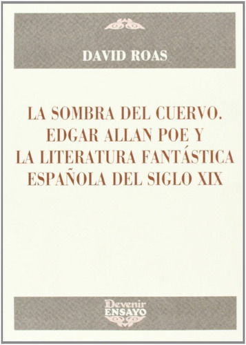 Sombra Del Cuervo,la - Roas Molina, David