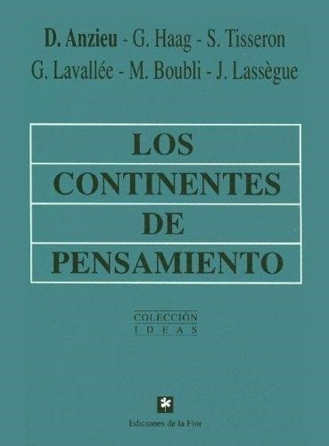 Continentes Del Pensamiento, Los