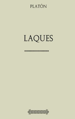 Coleccion Platon: Laques