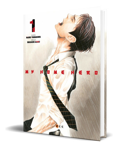 My Home Hero Vol.1, De Naoki Yamakawa. Editorial Ecc Ediciones, Tapa Blanda En Español, 2019