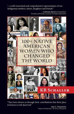 Libro 100 + Native American Women Who Changed The World -...