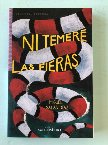 Ni Temeré Las Fieras - Miguel Salas Díaz