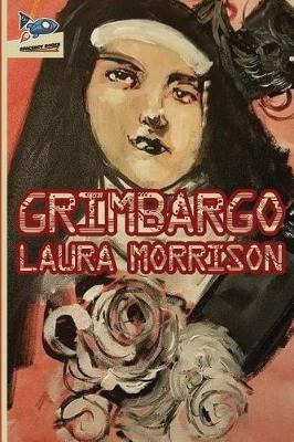 Libro Grimbargo - Laura Morrison