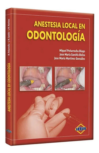 Libro Anestesia Local En Odontología - Peñarrocha Diago