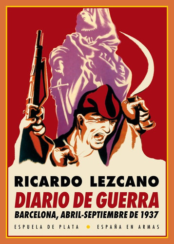 Diario De Guerra, De Lezcano, Ricardo. Editorial Ediciones Espuela De Plata, Tapa Blanda En Español
