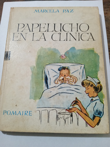 Papelucho En La Clinica, Marcela Paz (Usado)