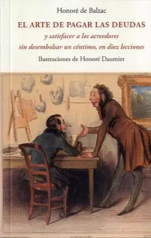 Libro El Arte De Pagar Las Deudas Y De Satisfacer A Los Acre