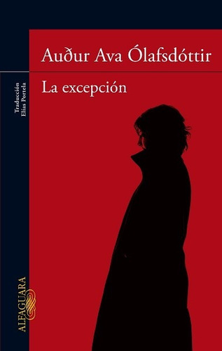 La Excepción - Ólafsdóttir Audur Ava