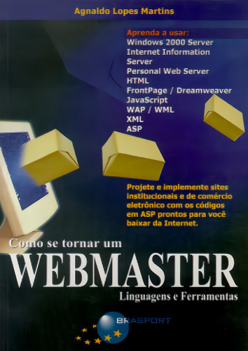 Como Se Tornar Um Webmaster: Linguagens E Ferramentas, De Martins, Angelo Lopes., Vol. 1. Editorial Brasport, Capa Mole, Edição 1 Em Português