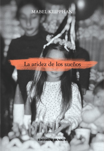 La Aridez De Los Sueños, De Mabel Adriana Klipphan. , Tapa Blanda En Español, 2023