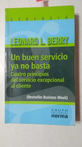 Un Buen Servicio Ya No Basta-leonard L.berry-ed.norma-(29)