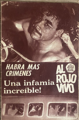 Al Rojo Vivo, La Revista Policial Nº 65, 1966, 32 Pág Cr04b2