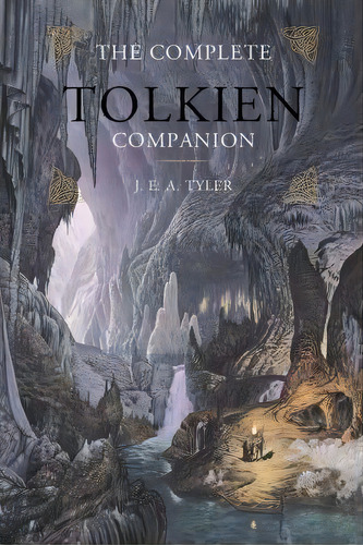 The Complete Tolkien Companion, De J E A Tyler. Editorial St. Martin's Griffin, Tapa Blanda En Inglés, 2012