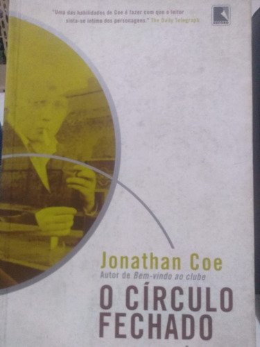 Jonathan Coe O Círculo Fechado