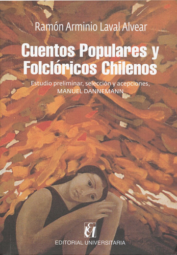 Cuentos Populares Y Folcloricos Chilenos / Manuel Dannemann