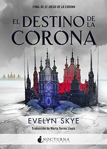 El Destino De La Corona -evelyn Skye - Nuevo - Original