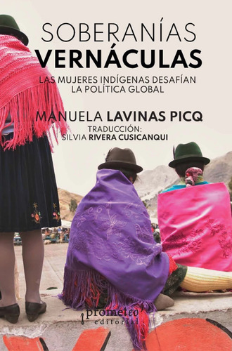 Soberanias Vernaculas - Lavinas Picq Manuela (libro) - Nuevo