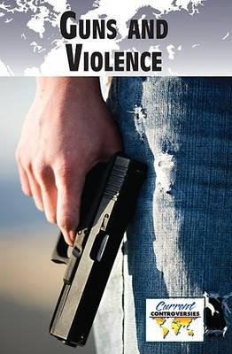Libro Guns And Violence - Debra A Miller