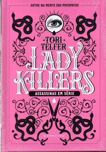 Livro Lady Killers Assassinas Em Série De Tori Telfer