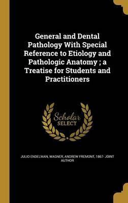 Libro General And Dental Pathology With Special Reference...