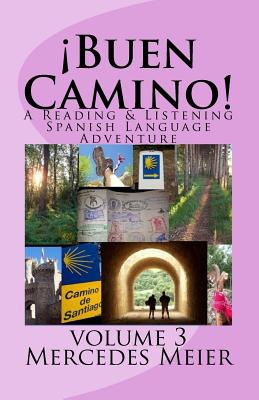 Libro Â¡buen Camino!: A Reading & Listening Spanish Langu...