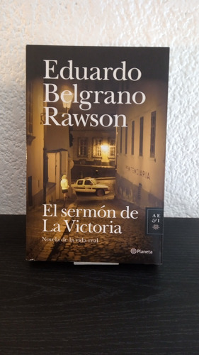 El Sermón De La Victoria - Eduardo Belgrano Rawson