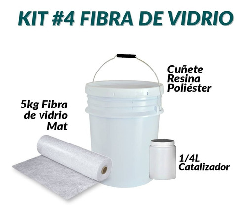 Resina Kit #4 Resina 1 Cuñete Fibra De Vidrio Catalizador