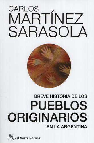 Breve Historia De Los Pueblos Originarios - Martinez Sarasol