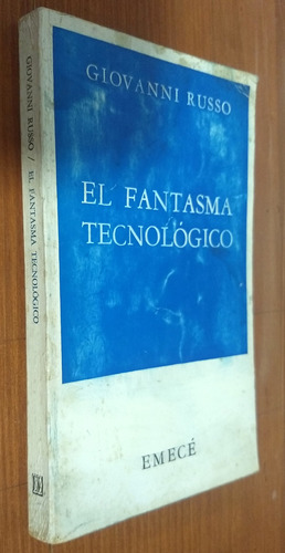 El Fantasma Tecnologico - Russo - Emece