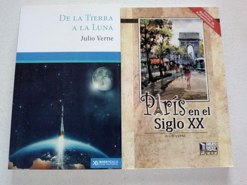 De La Tierra A La Luna + París En El Siglo Xx  - Julio Verne
