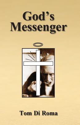 Libro God's Messenger - Tom Di Roma