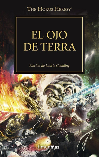 The Horus Heresy Nãâº 35/54 El Ojo De Terra, De Aa. Vv.. Editorial Minotauro, Tapa Blanda En Español