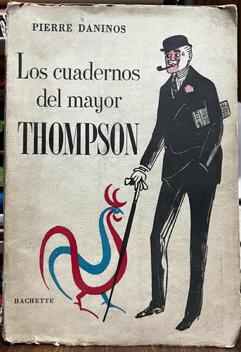 Los Cuadernos Del Mayor Thompson - Pierre Daninos