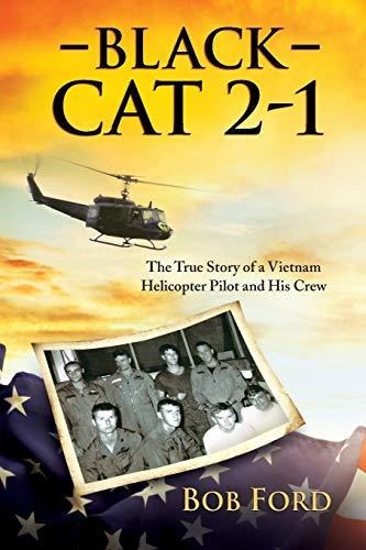 Book : Black Cat 2-1 The True Story Of A Vietnam Helicopter
