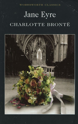 Jane Eyre - Charlotte Bronte - Wordsworth