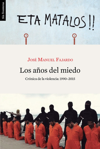 Los Años Del Miedo - Fajardo, Jose Manuel