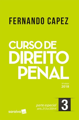 Curso De Direito Penal - Vol. 3 - Parte Especial (arts. 213 