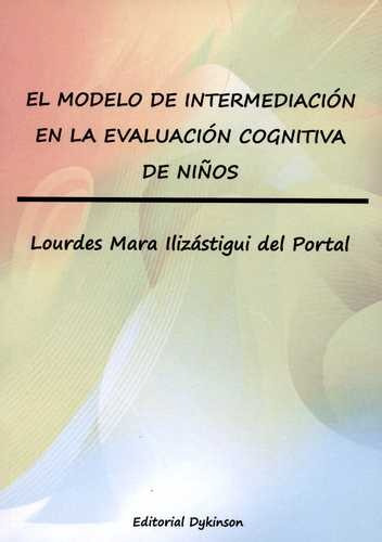 Livro -  Modelo De Intermediación En La Evaluación Cognitiva De Niños, El