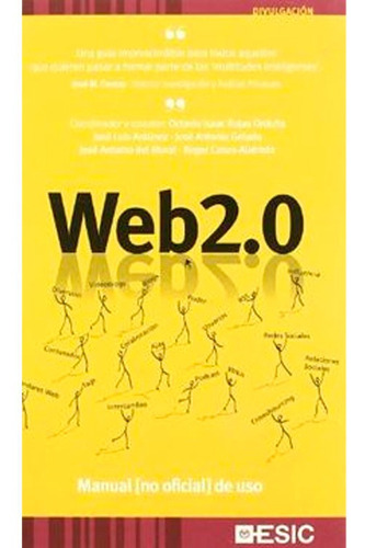 Web2.0 Octavio Isaac, De Octavio Isaac. Editorial Esic, Tapa Blanda, Edición 1 En Español, 2007