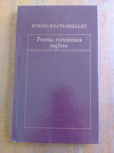 Poesía Romántica Inglesa. Byron Keats Shelley. Oveja Negra