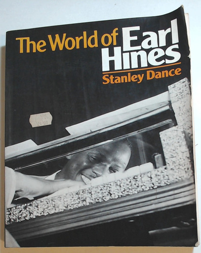 The World Of Earl Hines - Stanley Dance