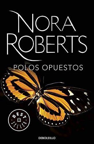 Libro : Polos Opuestos / Sacred Sins - Roberts, Nora