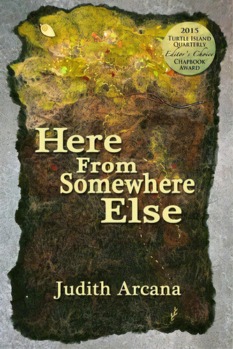 Here From Somewhere Else, De Arcana, Judith. Editorial Lightning Source Inc, Tapa Blanda En Inglés