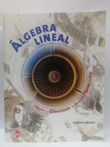 Algebra Lineal - Septima Edicion - Grossman