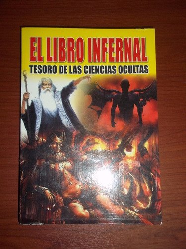 Mundo Esoterico. El Libro Infernal. Ciencias Ocultas.